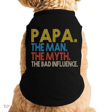 Papa Man Myth The Bad Influence Retro Doggie Tank
