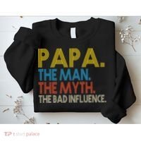 Papa Man Myth The Bad Influence Retro Sweatshirt thumb 2