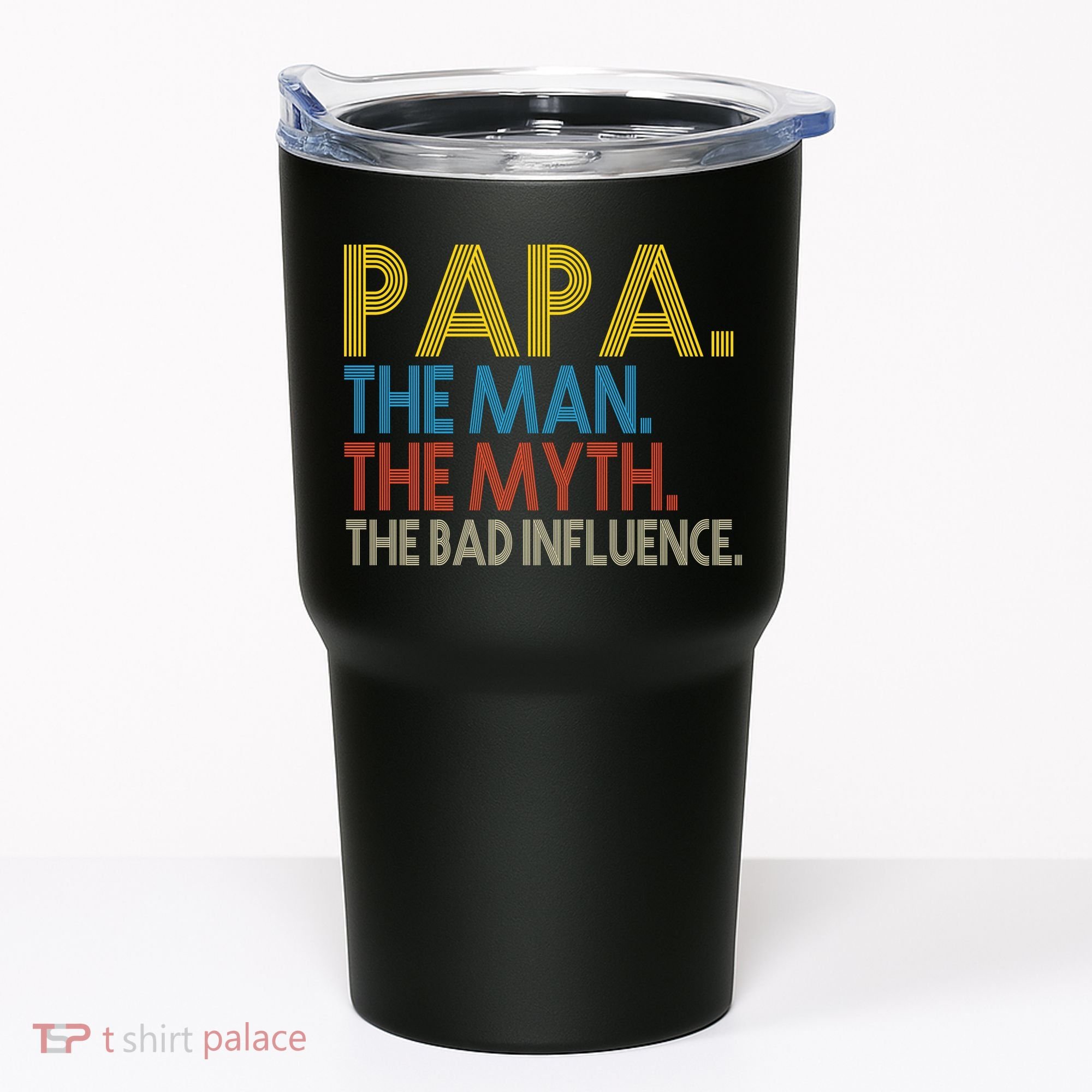 Papa Man Myth The Bad Influence Retro Tumbler