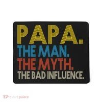 Papa Man Myth The Bad Influence Retro Mousepad thumb 0