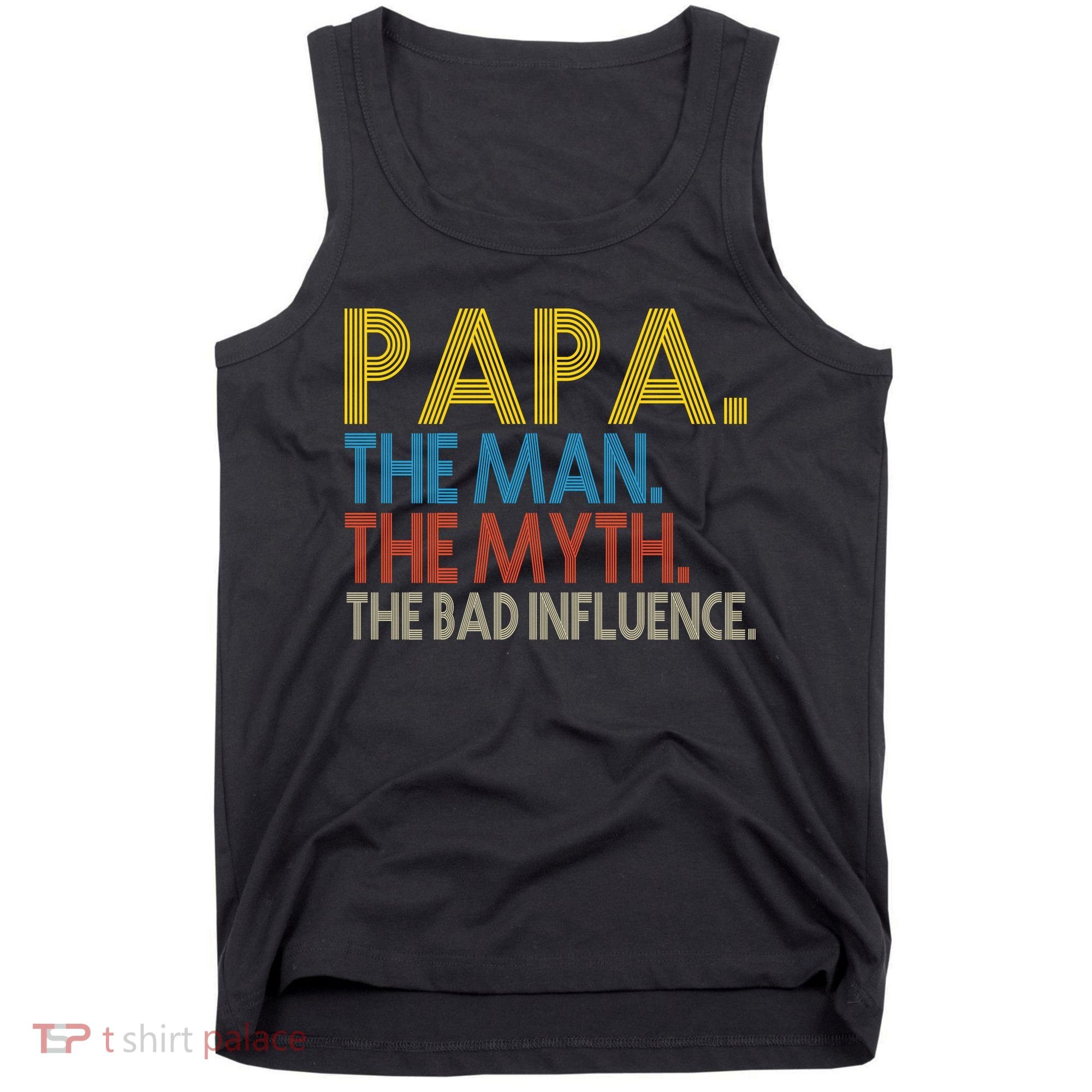 Papa Man Myth The Bad Influence Retro Tank Top