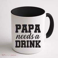 Papa Needs A Drink Coffee Mug thumb 1
