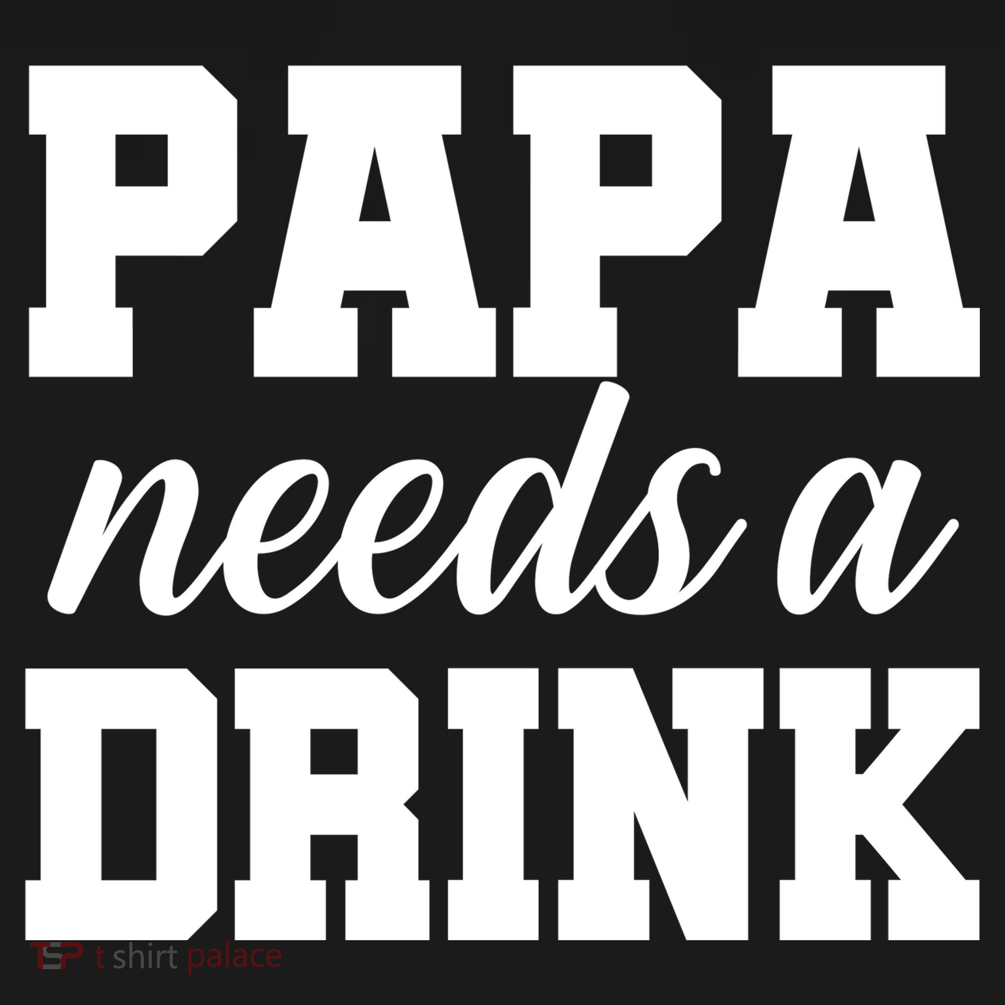 Papa Needs A Drink Ornament