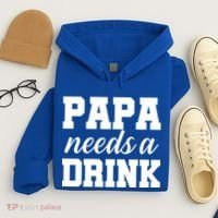 Papa Needs A Drink Hoodie thumb 4