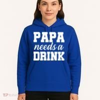 Papa Needs A Drink Hoodie thumb 5