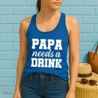 Papa Needs A Drink Women's Tank Top thumb 2