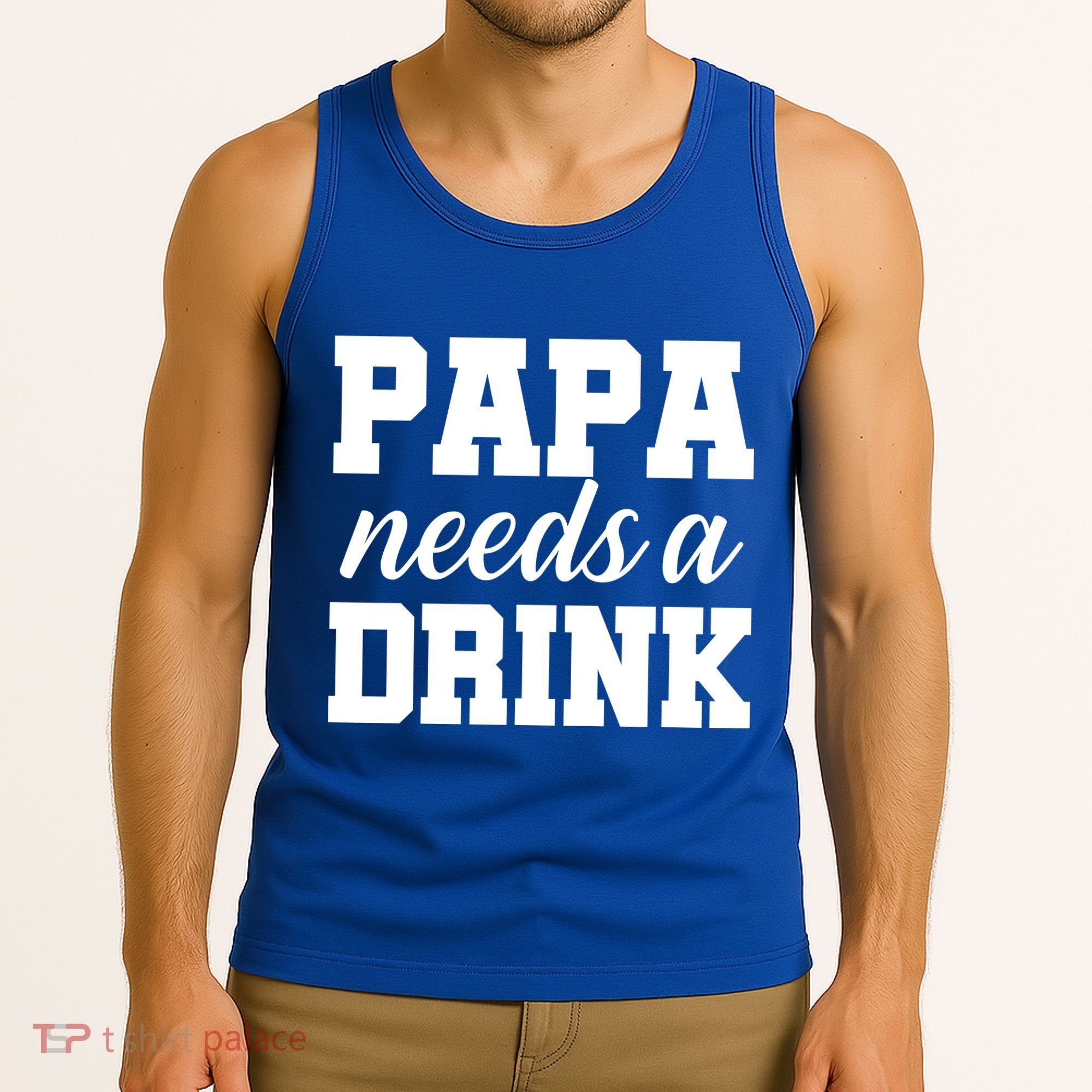 Papa Needs A Drink Tank Top