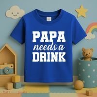 Papa Needs A Drink Toddler T-Shirt thumb 3