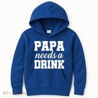 Papa Needs A Drink Kids Hoodie thumb 0