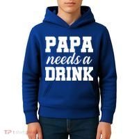 Papa Needs A Drink Kids Hoodie thumb 4