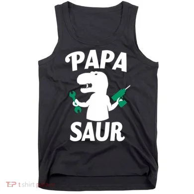 Papa Saur Fix Things Tank Top