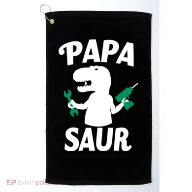 Papa Saur Fix Things Golf Towel