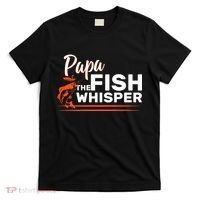 Papa The Fish Whisper T-Shirt thumb 0