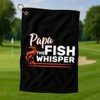 Papa The Fish Whisper Golf Towel thumb 1