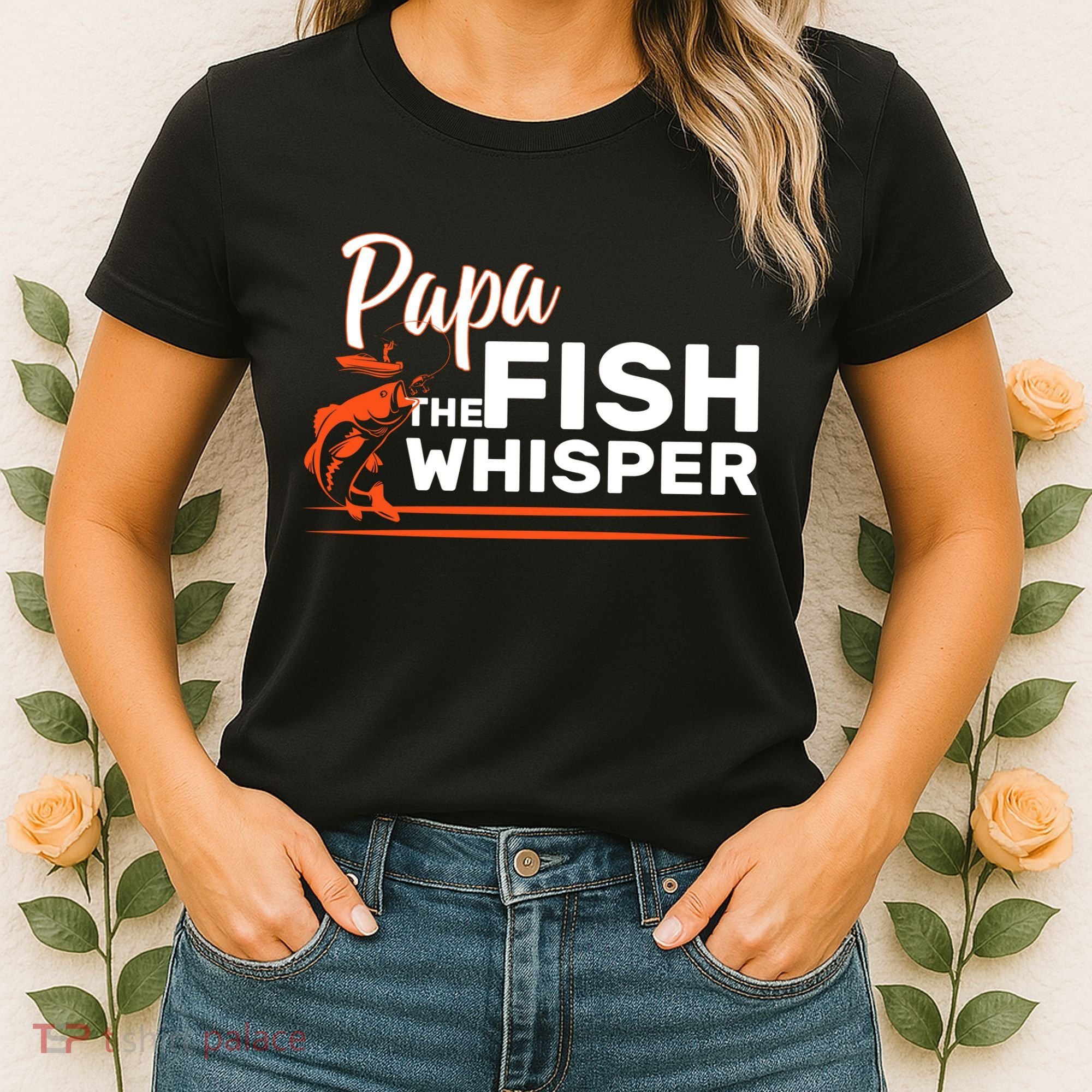 Papa The Fish Whisper Women's T-Shirt