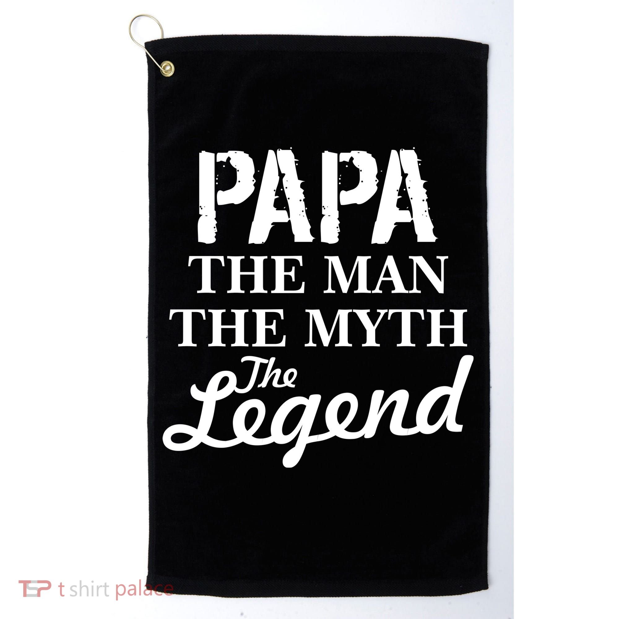 Papa The Man Myth Legend Golf Towel