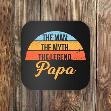 Papa The Man Myth Legend Retro Coaster