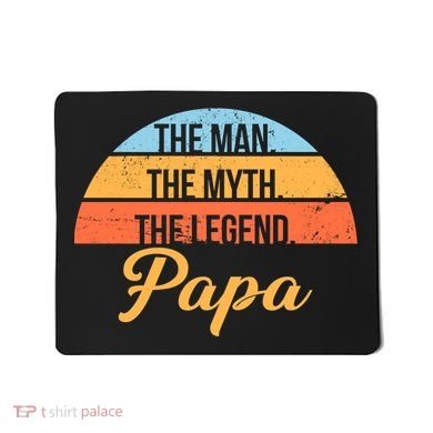 Papa The Man Myth Legend Retro Mousepad