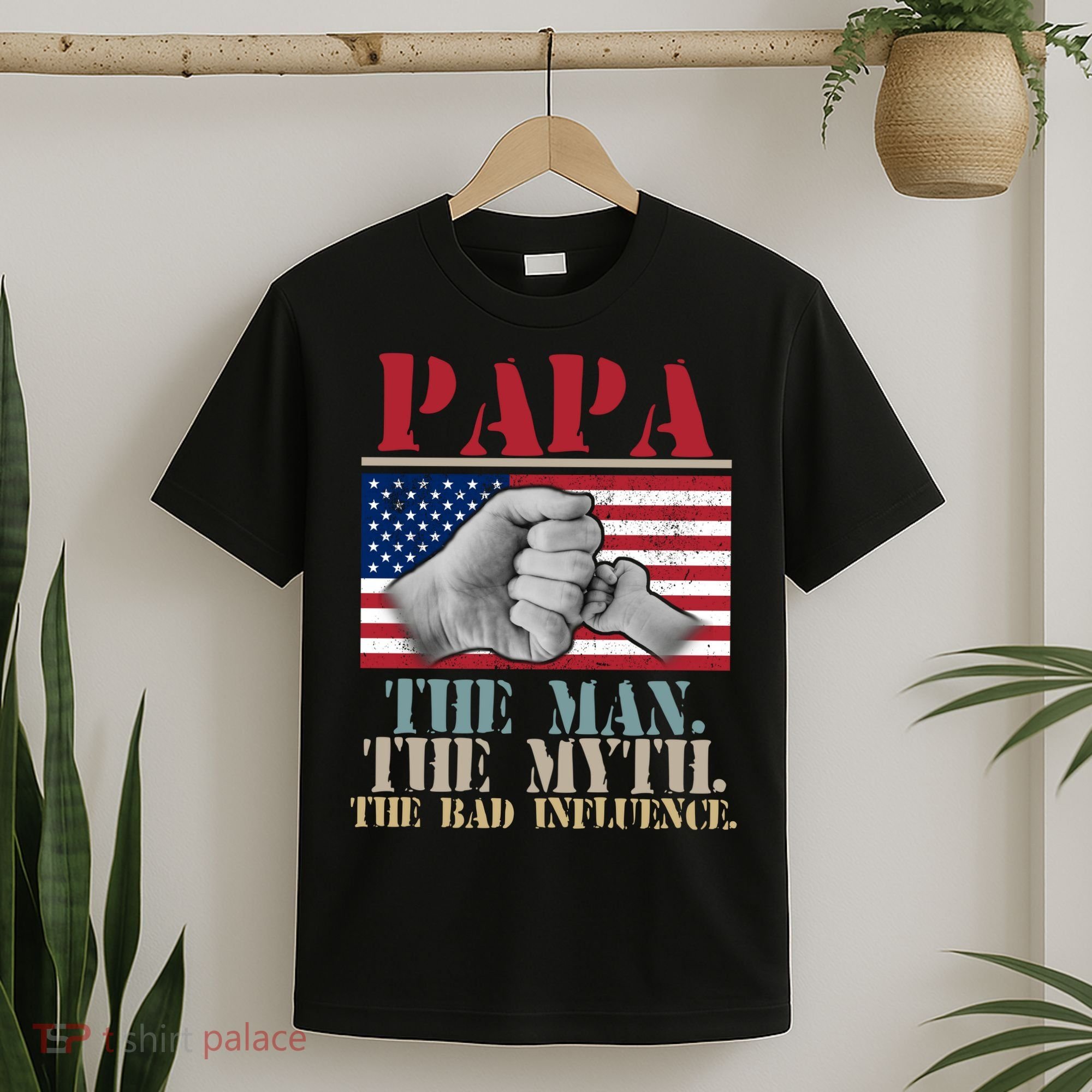 Papa The Man The Myth The Bad Influence Father's Day T-Shirt