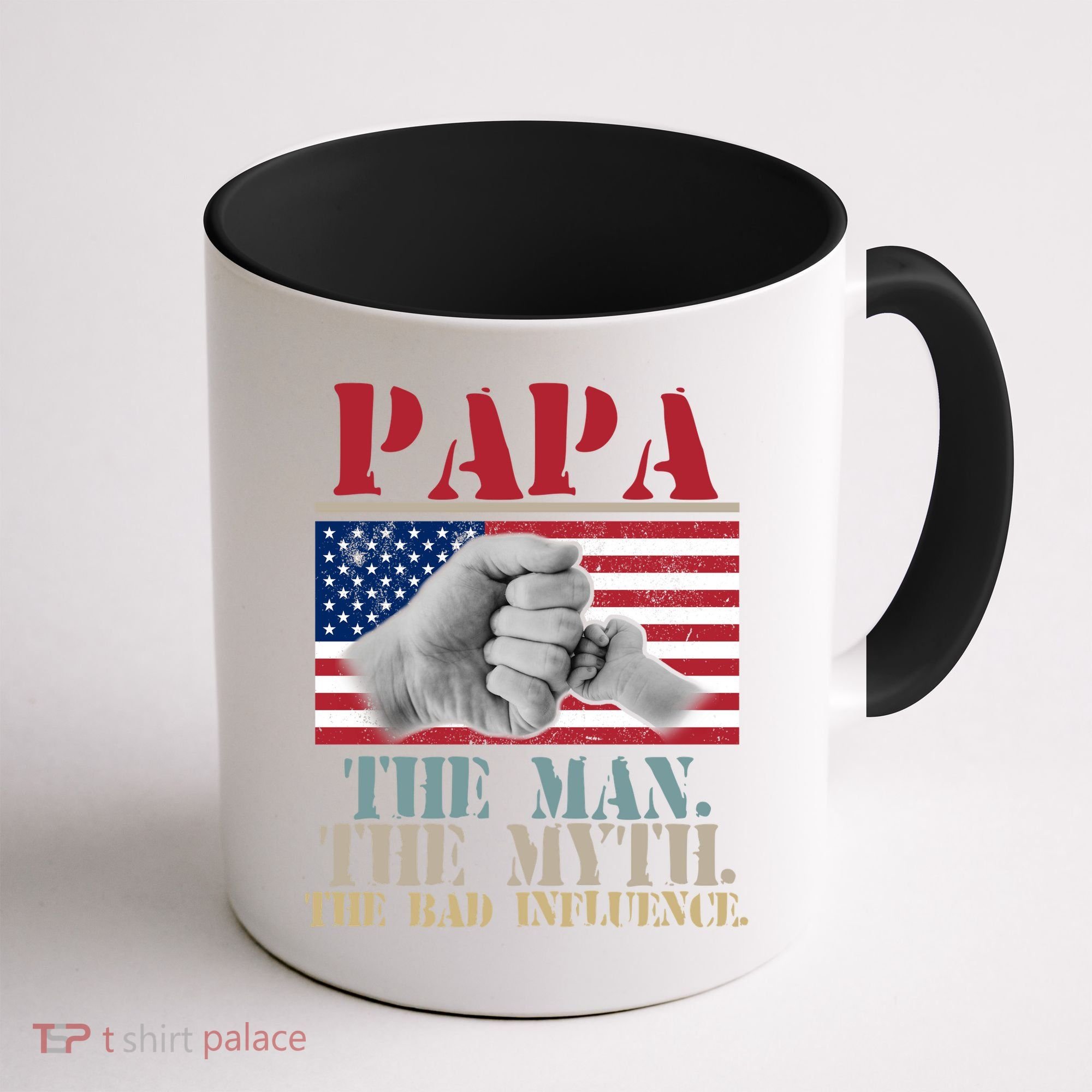 Papa The Man The Myth The Bad Influence Father's Day Coffee Mug