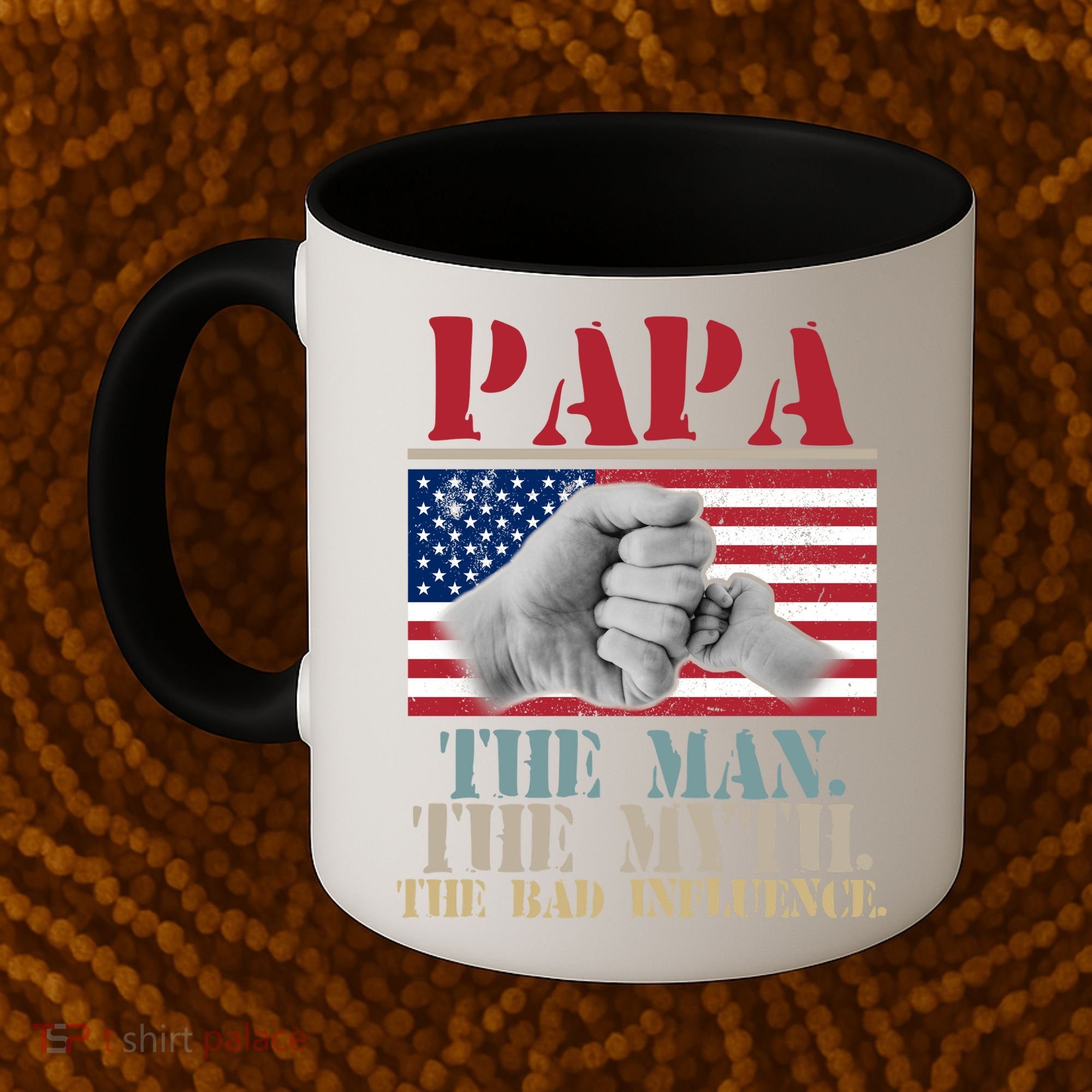 Papa The Man The Myth The Bad Influence Father's Day Coffee Mug
