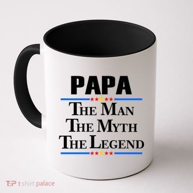 Papa The Man The Myth The Legend Coffee Mug