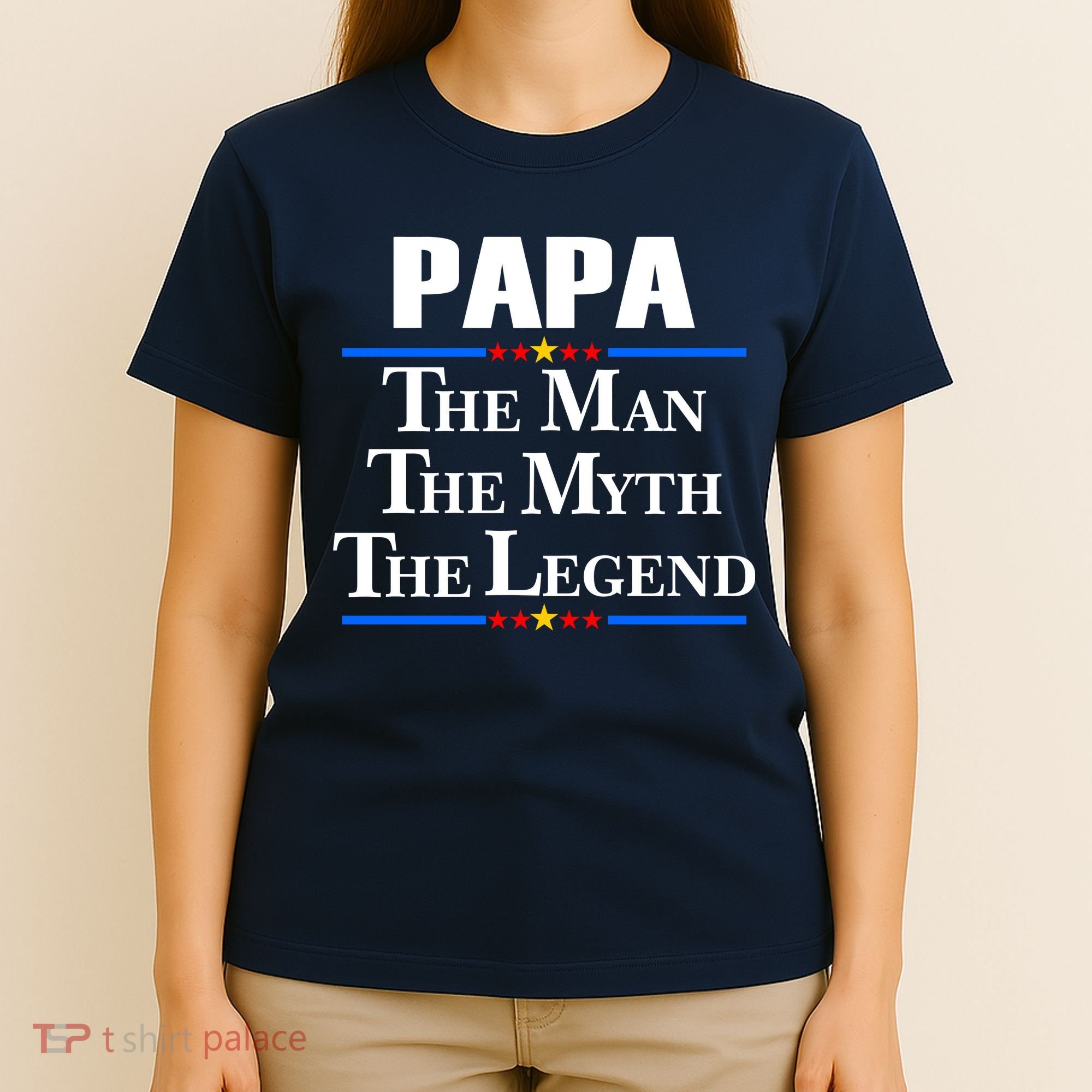 Papa The Man The Myth The Legend T-Shirt