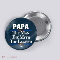 Papa The Man The Myth The Legend Button thumb 0