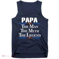 Papa The Man The Myth The Legend Tank Top thumb 0