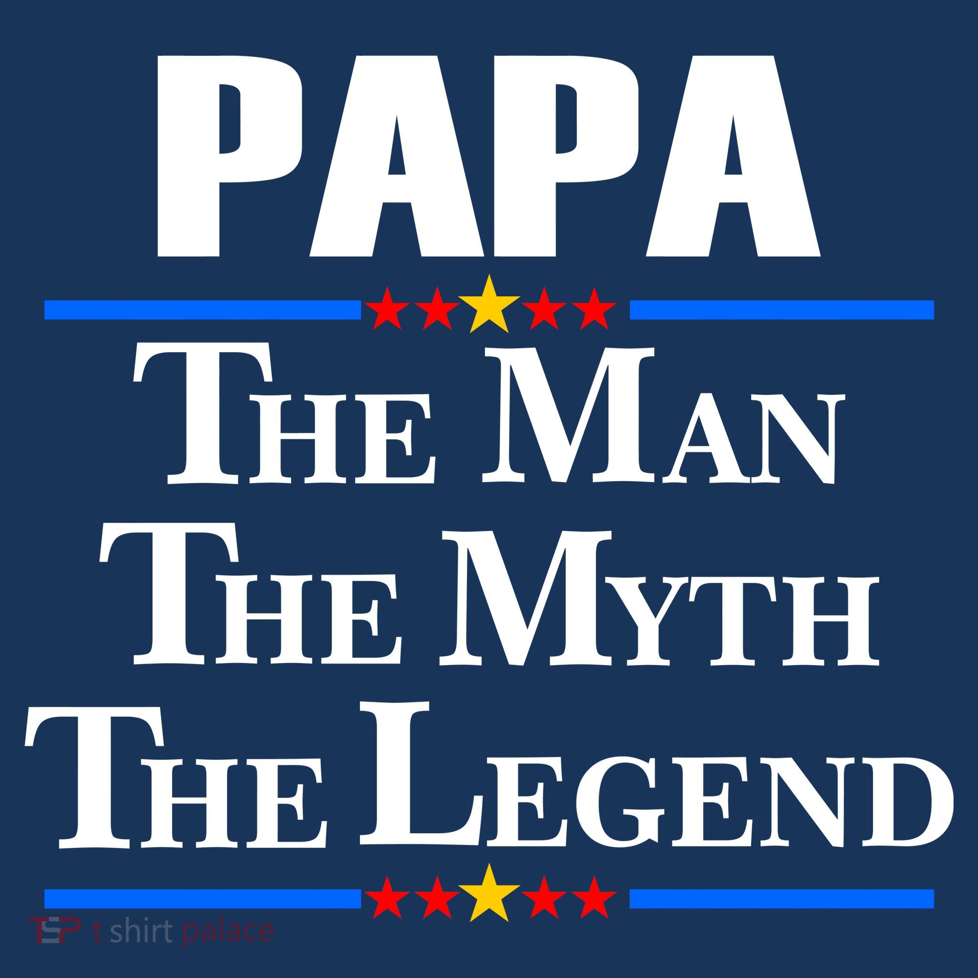 Papa The Man The Myth The Legend Tank Top