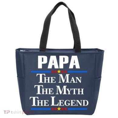 Papa The Man The Myth The Legend Tote Bag