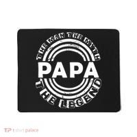 Papa The Man The Myth The Legend Funny Mousepad thumb 0
