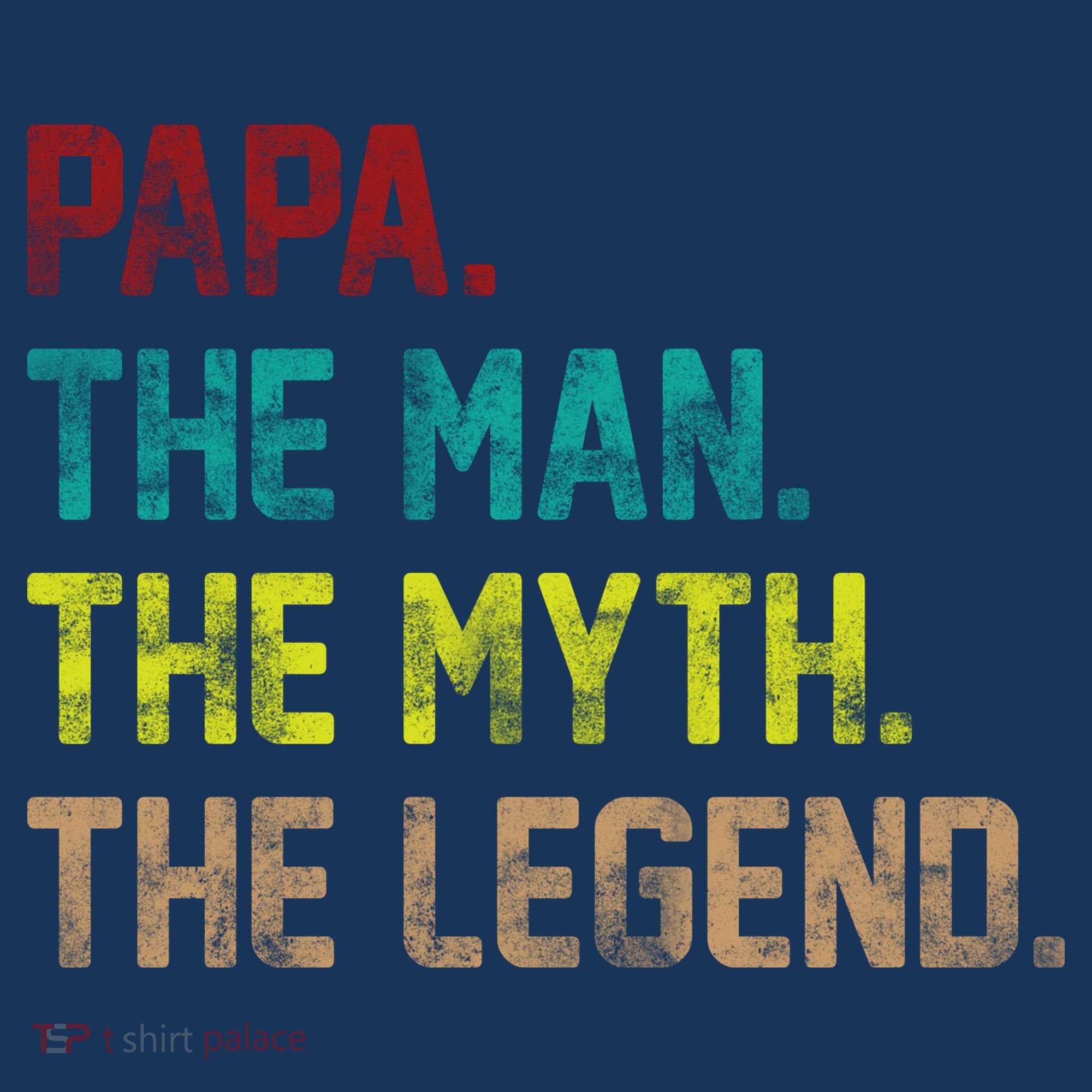 Papa The Man The Myth The Legend Vintage Tank Top
