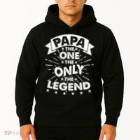 Papa the One The Only The Legend Hoodie thumb 2