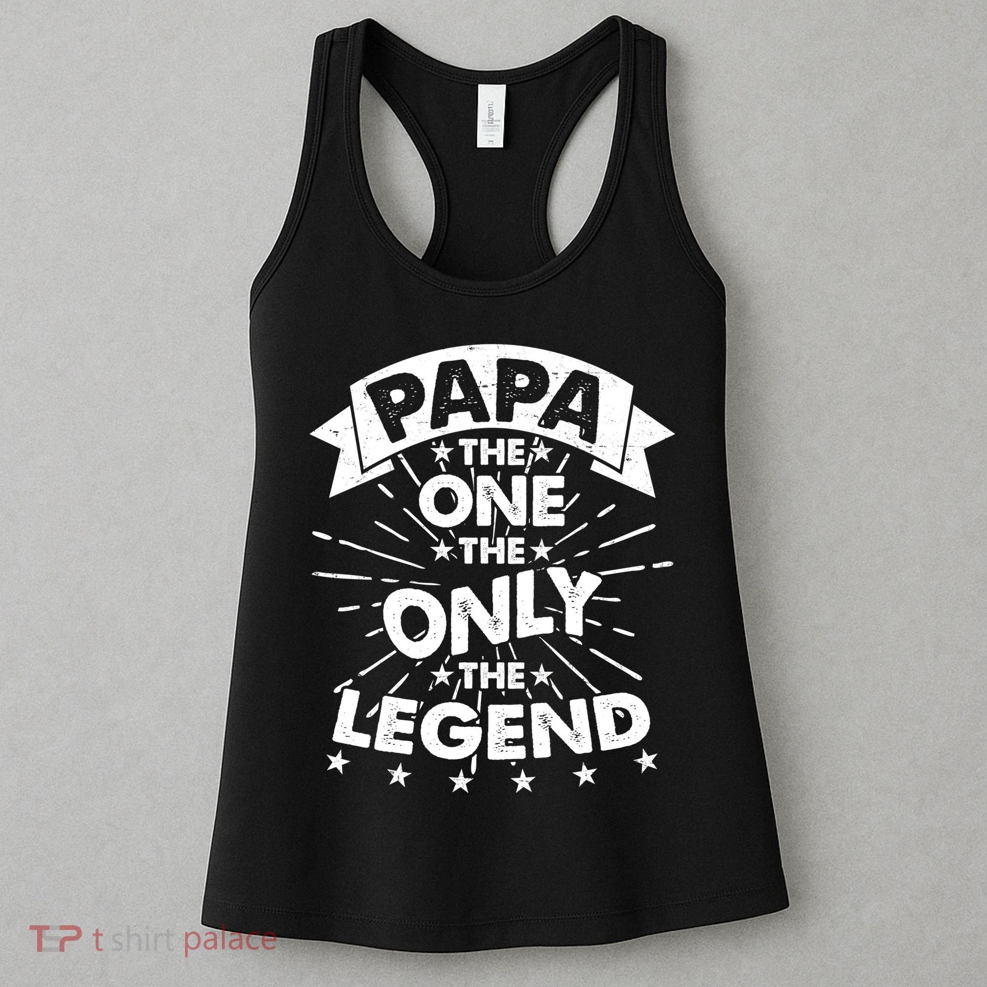 Papa the One The Only The Legend Women's Tank Top