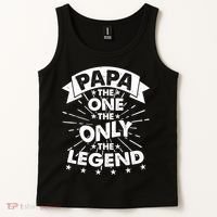 Papa the One The Only The Legend Tank Top thumb 2