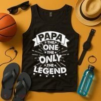 Papa the One The Only The Legend Tank Top thumb 4