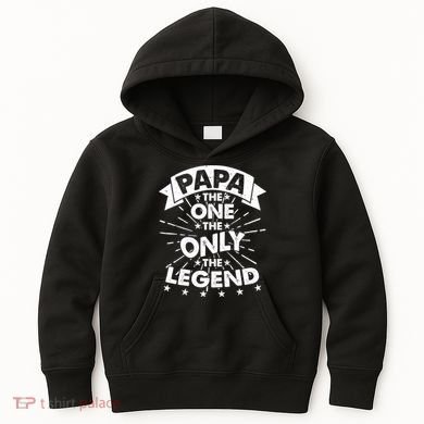 Papa the One The Only The Legend Kids Hoodie