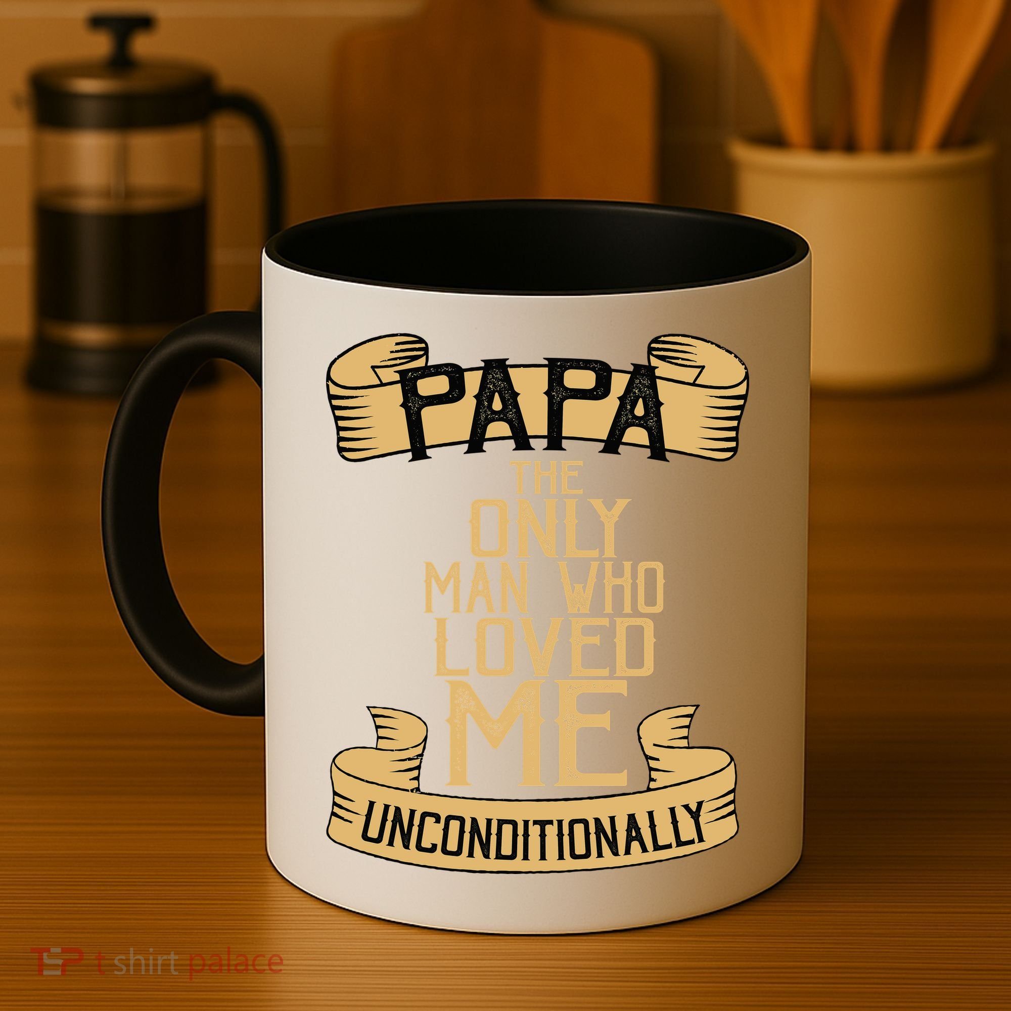 Papa The Only Man Who Loved Me Unconditionally  Coffee Mug