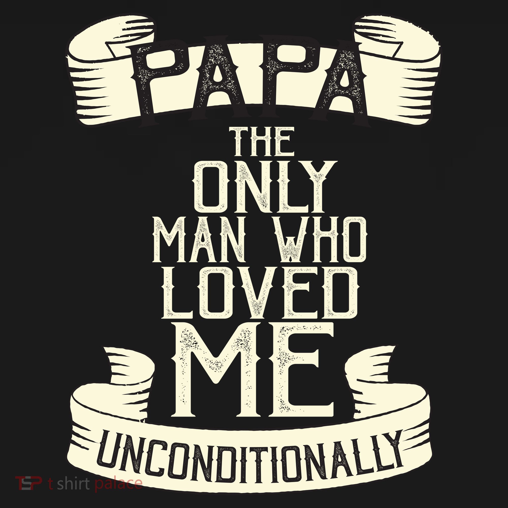 Papa The Only Man Who Loved Me Unconditionally  Ornament