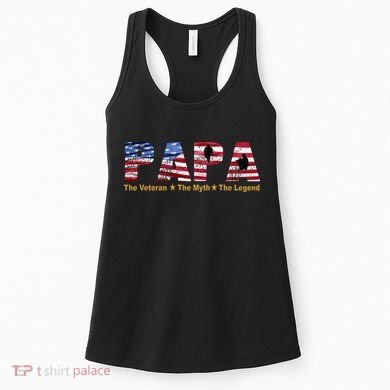 Papa The Veteran The Myth The Legend Women's Tank Top