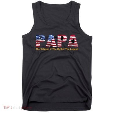 Papa The Veteran The Myth The Legend Tank Top
