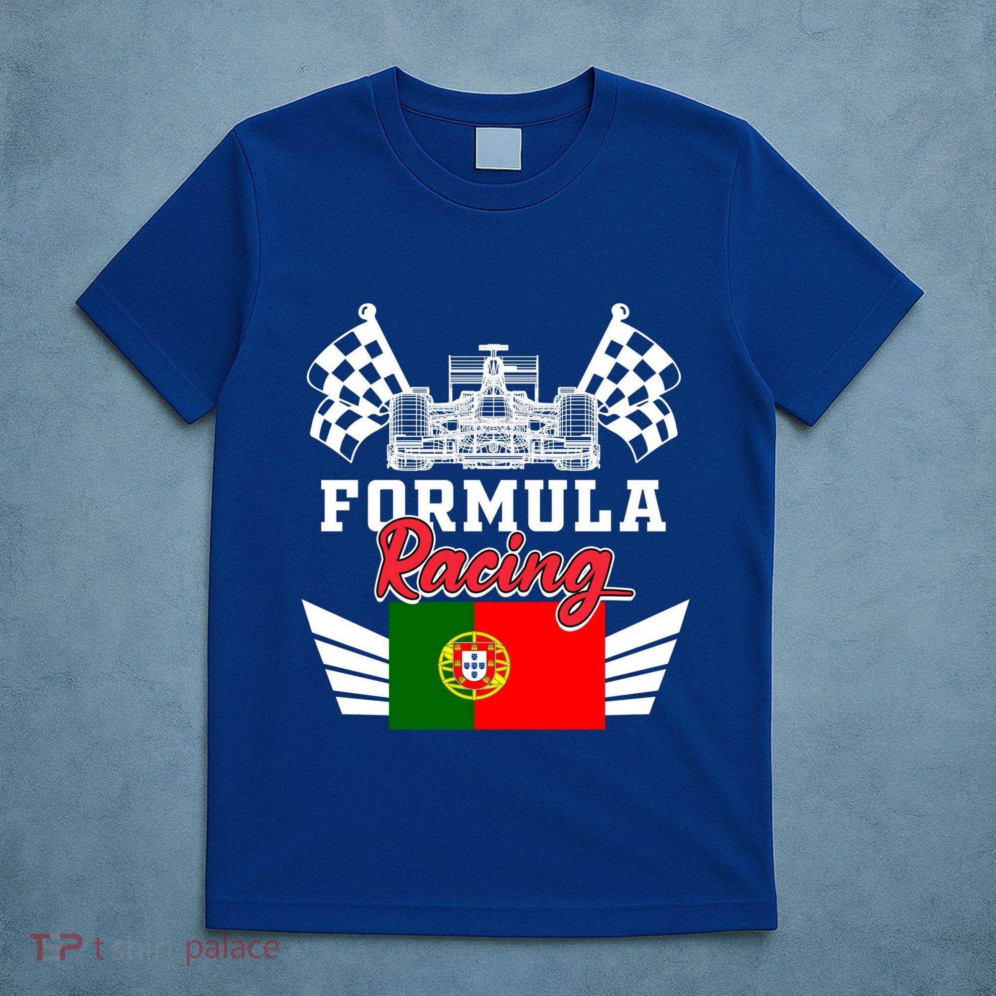 Portuguese Auto Race Portugal Flag Formula Racing Car Racer Meaningful Gift T-Shirt