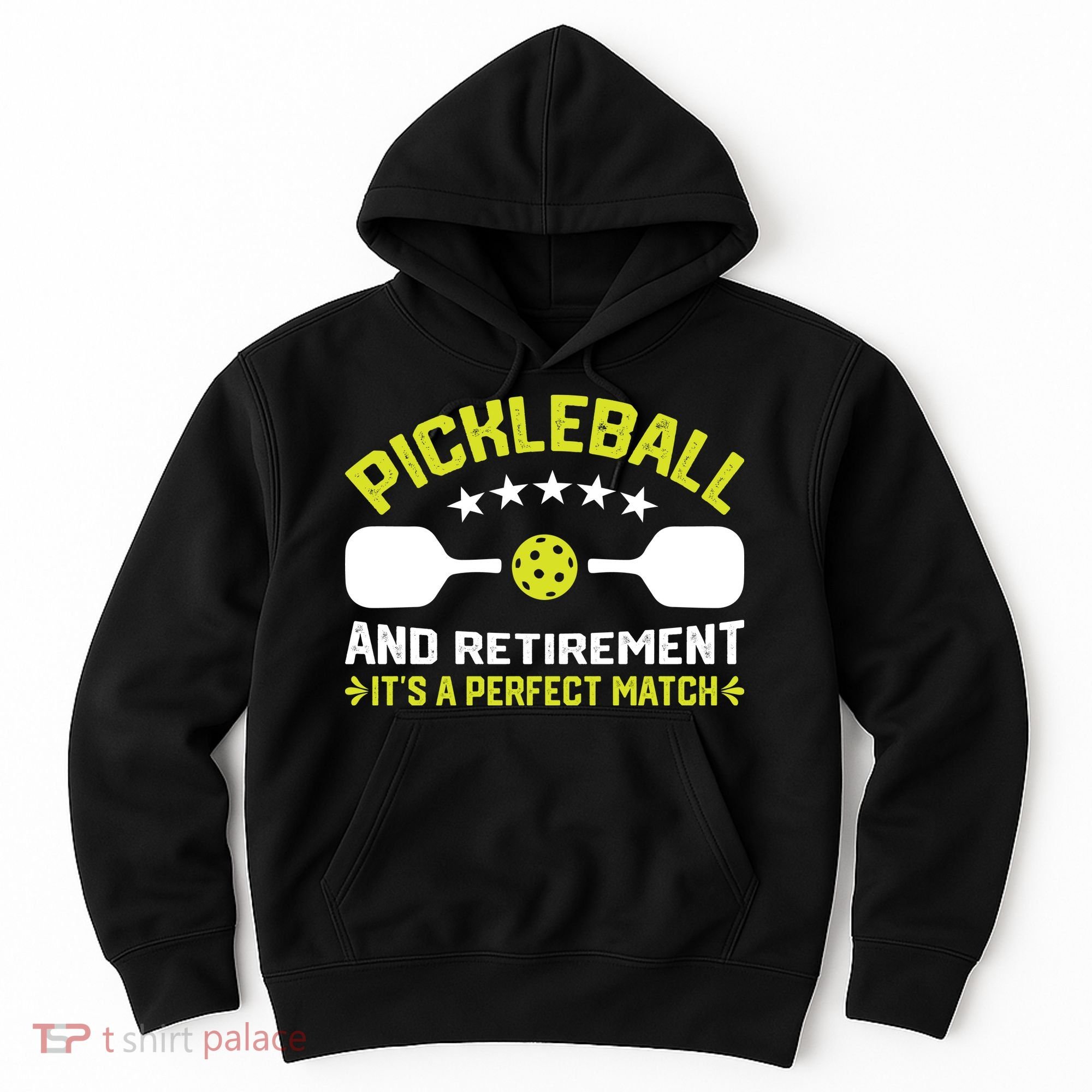 Pickleball And Retirement It's A Perfect Match Hoodie