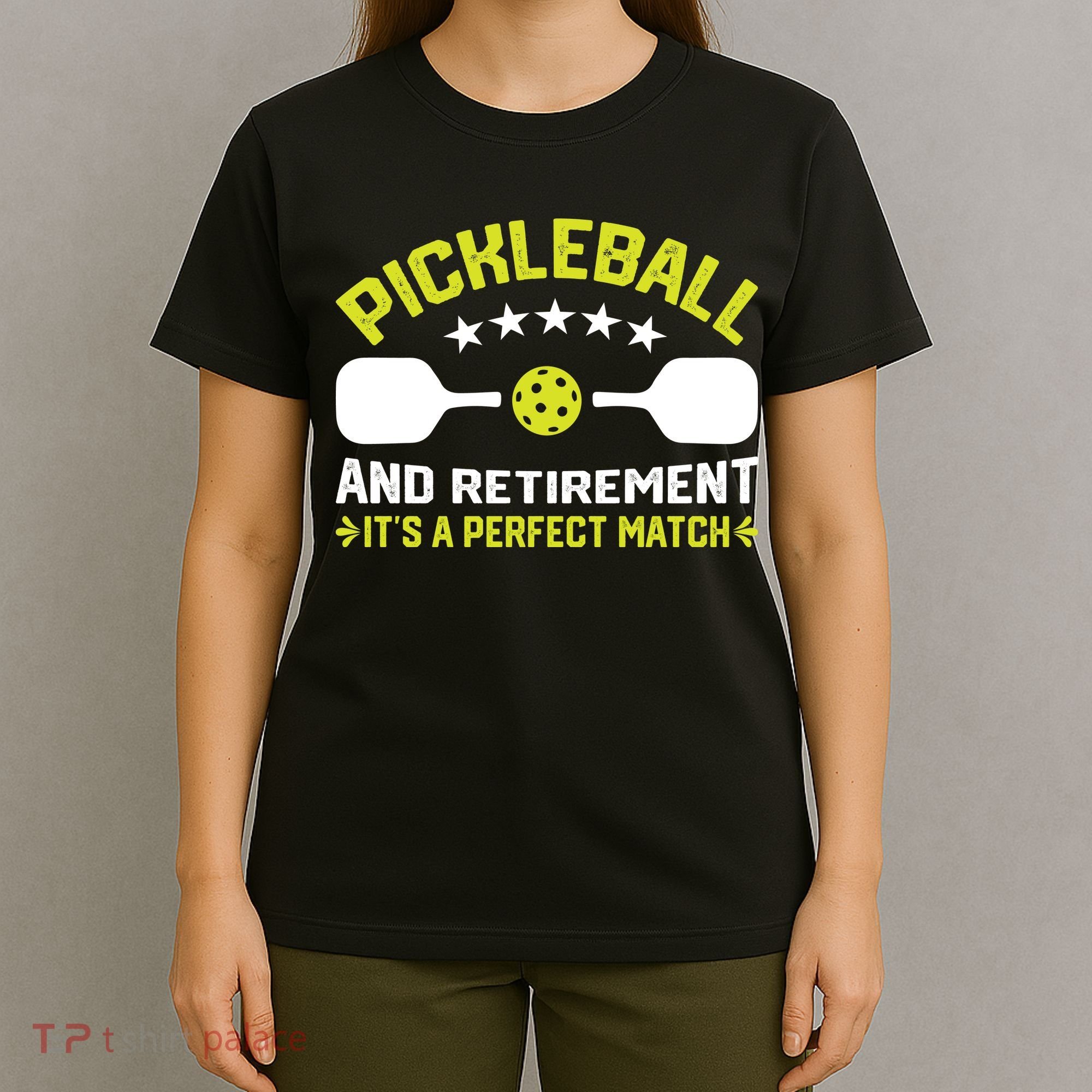 Pickleball And Retirement It's A Perfect Match T-Shirt