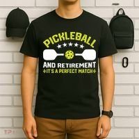 Pickleball And Retirement It's A Perfect Match T-Shirt thumb 6