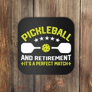 Pickleball And Retirement It's A Perfect Match Coaster