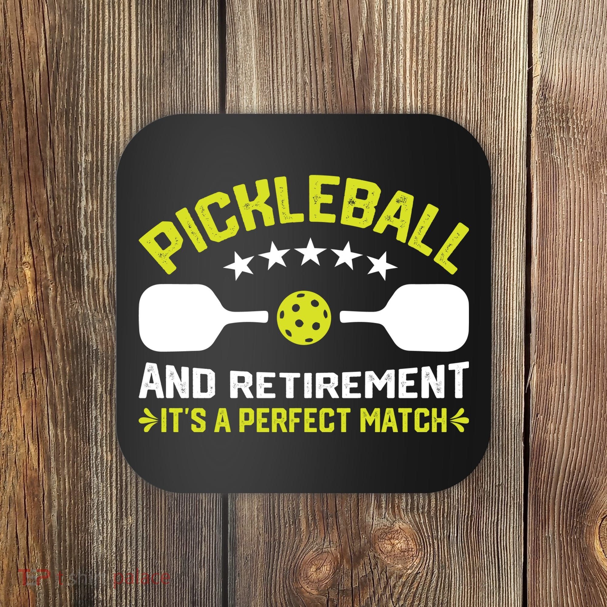 Pickleball And Retirement It's A Perfect Match Coaster