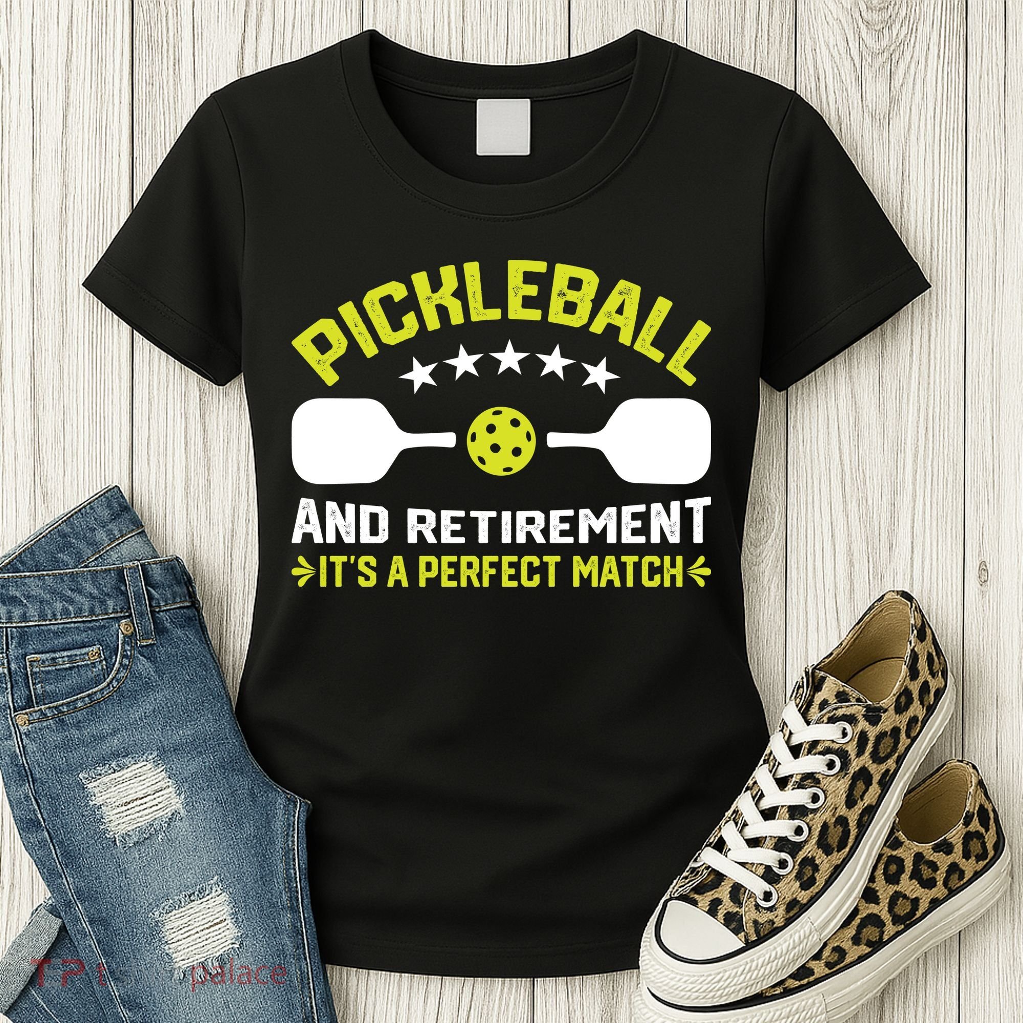 Pickleball And Retirement It's A Perfect Match Women's T-Shirt