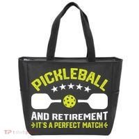 Pickleball And Retirement It's A Perfect Match Tote Bag thumb 0